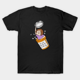 I'm Just Trying Not to Die T-Shirt